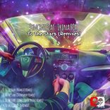 Artwork for "To The Stars (Remixes)"