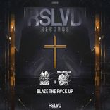 Artwork for "Blaze The Fuck Up"