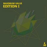 Artwork for "Maximum Value (Edition 1)"