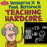 Artwork for "Teaching Hardcore"
