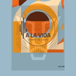 Artwork for "A La Vida"