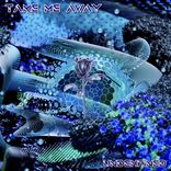Portada para "Take Me Away"