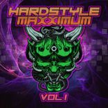 Artwork voor "Hardstyle Maxximum, Vol. 1"