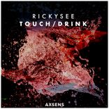Artwork for "Touch / Drink"