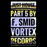 Portada para "Just House, Pt. 5"