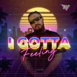 Artwork für "I Gotta Feeling"