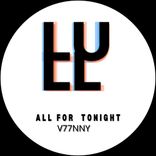 Artwork for "All for Tonight"