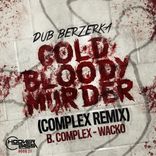 Artwork for "Cold Bloody Murder Complex Rmx / Wacko"
