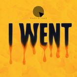 Artwork for "I Went"