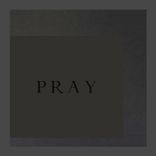 Artwork for "Pray"