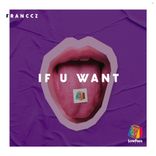 Portada para "If U Want"
