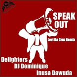 Artwork voor "Speak Out (Levi Da Cruz Remix)"
