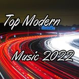 Artwork for "Top Modern Music 2022"