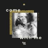 Artwork for "Come With Me"