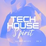 Artwork for "Tech House Spirit, Vol. 3"