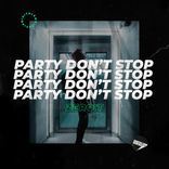 Party Don't Stop
