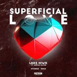 Artwork for "Superficial Love"