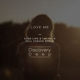 Artwork for "Love Me (KILL 5SQUAD Remix)"