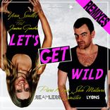 Artwork for "Let's Get Wild (Remixes)"