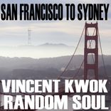 Artwork for "San Francisco To Sydney"