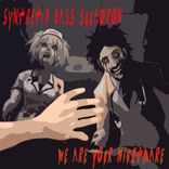 Artwork für "We Are Your Nightmare"