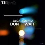 Don't Wait
