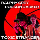 Artwork for "Toxic Stranger"
