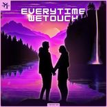 Artwork for "Everytime We Touch"