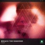 Artwork for "Breach the Shadows"