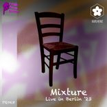 Artwork for "Mixture (Live In Berlin '23)"