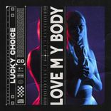 Artwork for "Love my body"