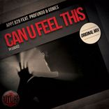 Artwork voor "Can U Feel This"