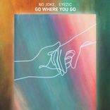 Artwork for "Go Where You Go"