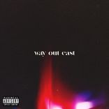 Artwork for "Way Out East"