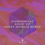 Artwork for "Givin' Up (Dirty Secretz Remix)"