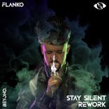 Artwork for "Stay Silent Rework"