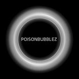 Artwork for "PoisonBubblez"