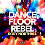 Artwork for "Dance Floor Rebel EP"