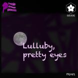 Portada para "Lulluby, pretty eyes"