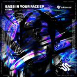 Artwork for "Bass In Your Face EP"