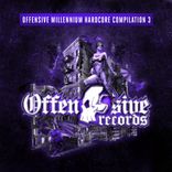 Artwork for "Offensive Millennium Hardcore Compilation - Part 3"