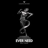 Artwork for "Ever Need"