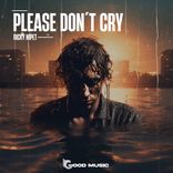 Please don't cry