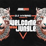 Artwork for "DJ Hybrid Presents: Welcome To The Jungle"