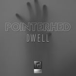 Artwork for "Dwell"