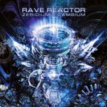Artwork for "Rave Reactor"