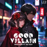 Artwork for "Good Villain"