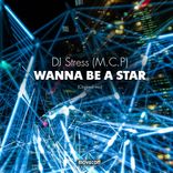 Artwork for "Wanna Be A Star"