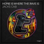 Portada para "Home Is Where the Rave Is"