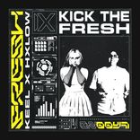 Artwork for "KICK THE FRESH"
